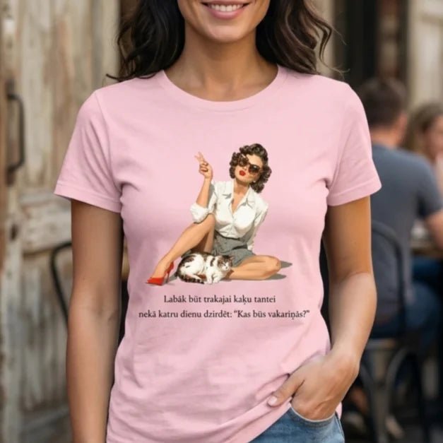T-shirt image “Better to be the crazy cat lady than hear every day: “What’s for dinner?” – available at Šarlotes audumi